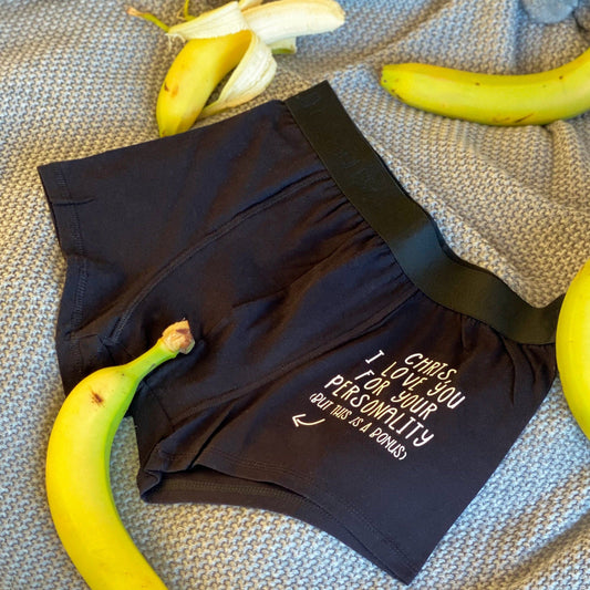 I Love You For Your 'Personality' Underwear