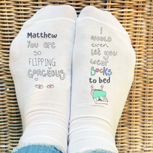 You are gorgeous personalised socks, Socks, - ALPHS