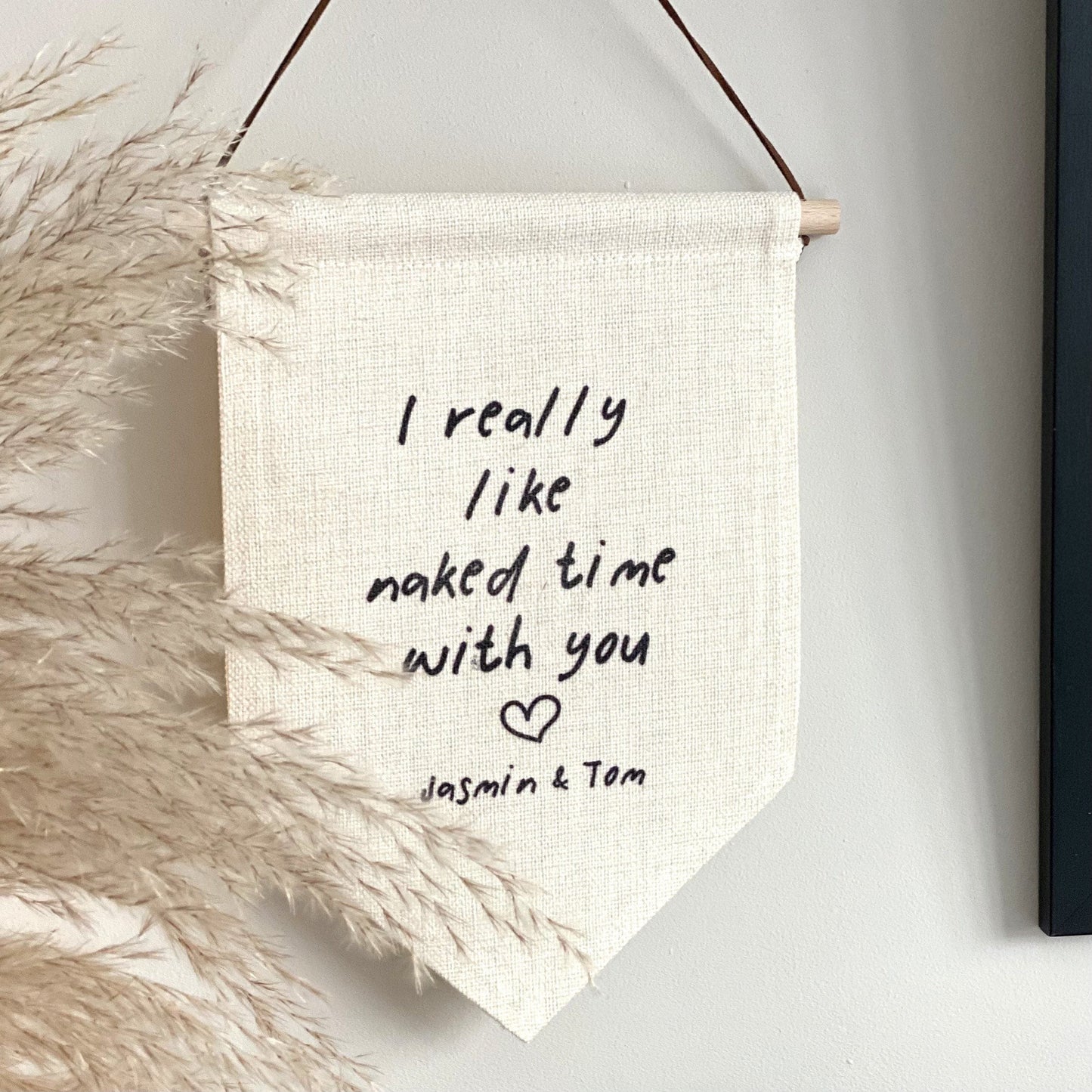 I Like Naked Time With You Bedroom Hanging Banner