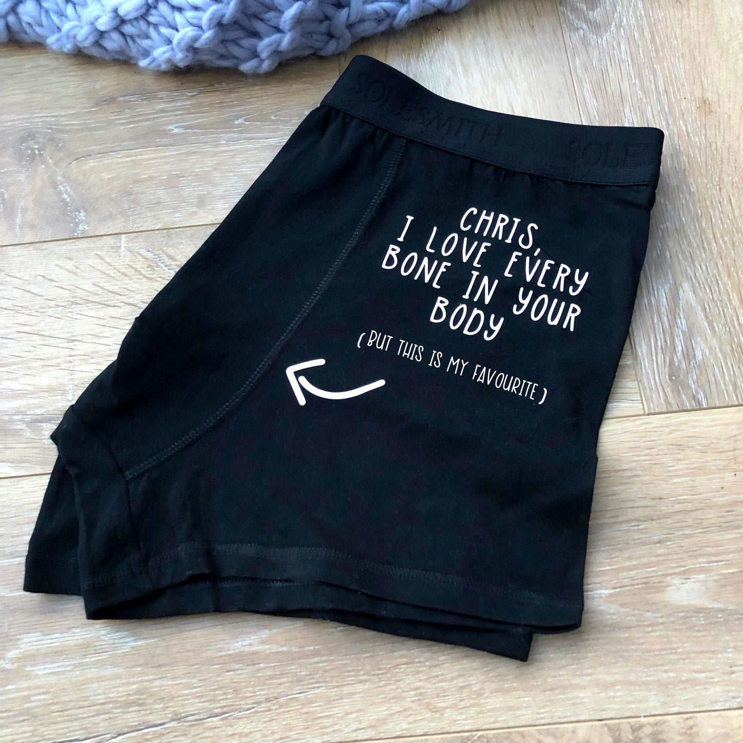 I Love Every Bone In Your Body Personalised Underwear